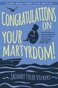 cover of Congratulations on Your Martyrdom!