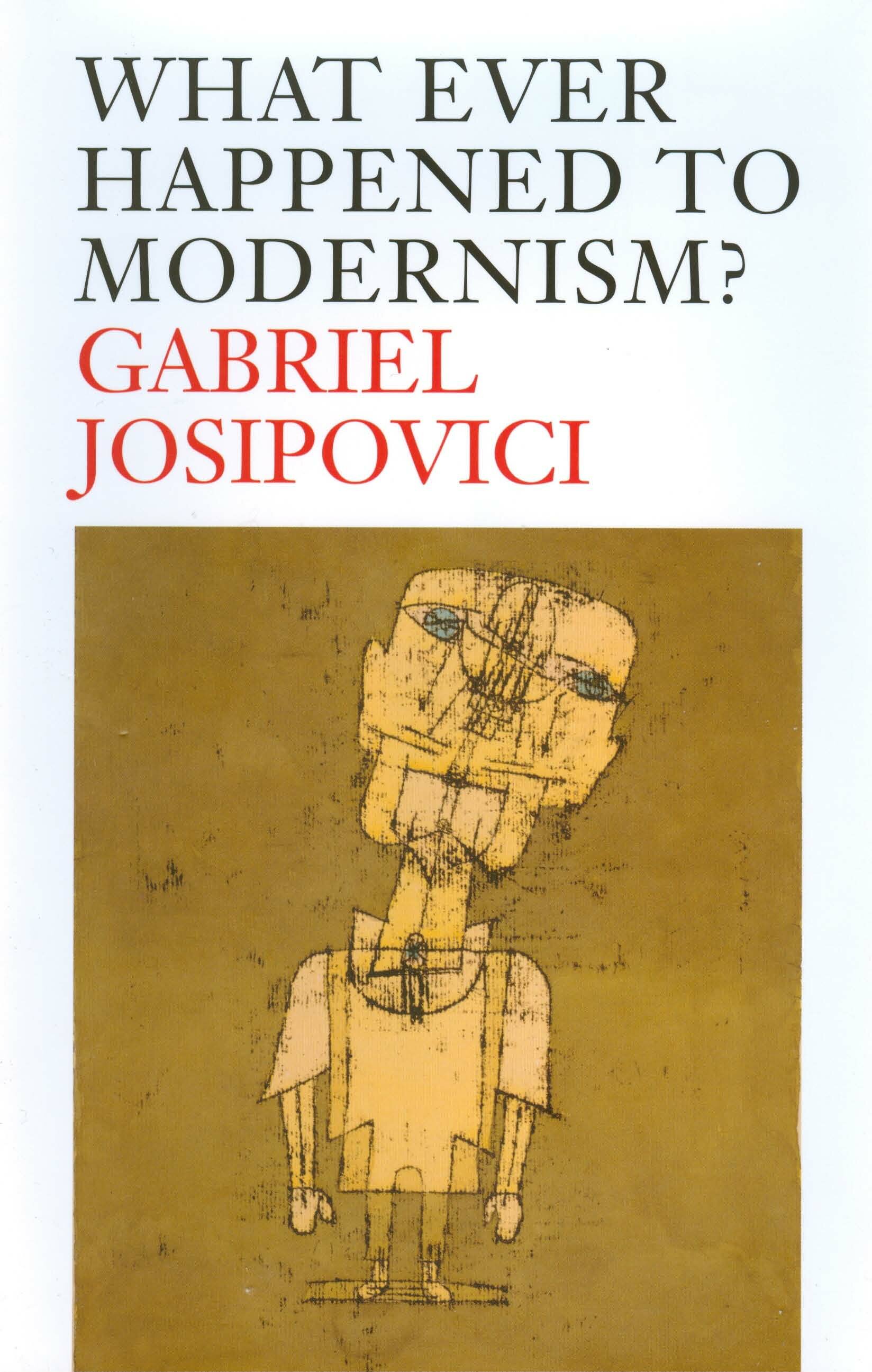 Image of cover of What Ever Happened to Modernism