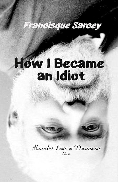 Cover Image of How I Became an Idiot